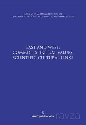 East And West: Common Spiritual Values, Scientific-Cultural Links - 1