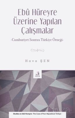 Ebû Hüreyre Üzerine Yapılan Çalışmalar - 1