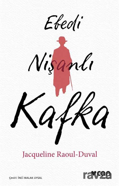 Ebedi Nişanlı Kafka - Can Yayınları