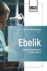 Ebelik Alanında Uluslararası Araştırmalar 1 - Eğitim Kitabevi
