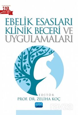 Ebelik Esasları Klinik Beceri ve Uygulamaları - 1