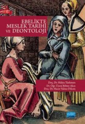 Ebelikte Meslek Tarihi ve Deontoloji - 1