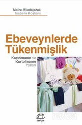 Ebeveynlerde Tükenmişlik - İletişim Yayınları