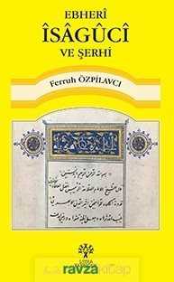 Ebheri İsaguci ve Şerhi - Litera Yayıncılık
