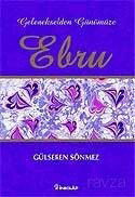 Ebru Sanatı - İnkılap Kitabevi