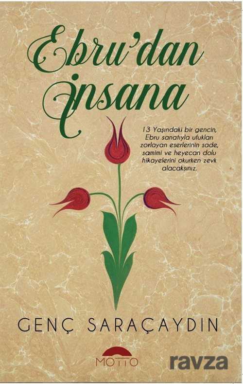 Ebru'dan İnsana - Motto Yayınları