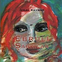 Ebruli Şarkılar - Yitik Ülke Yayınları