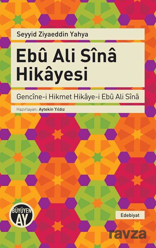 Ebu Ali Sina Hikayesi - Büyüyenay Yayıncılık