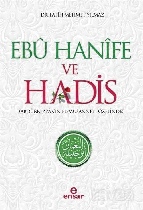 Ebu Hanife ve Hadis - 1