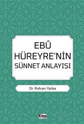 Ebu Hüreyre'nin Sünnet Anlayışı - Kitap Dünyası (Konya)