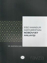 Ebu Mansur Matürudi'nin Nübüvvet Anlayışı - Diyanet İşleri Başkanlığı