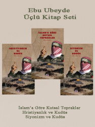 Ebu Ubeyde 3lü Set Islama Göre Kutsal Topraklar Hristiyanlik Siyonizm ve Kudüs - Dua Yayıncılık