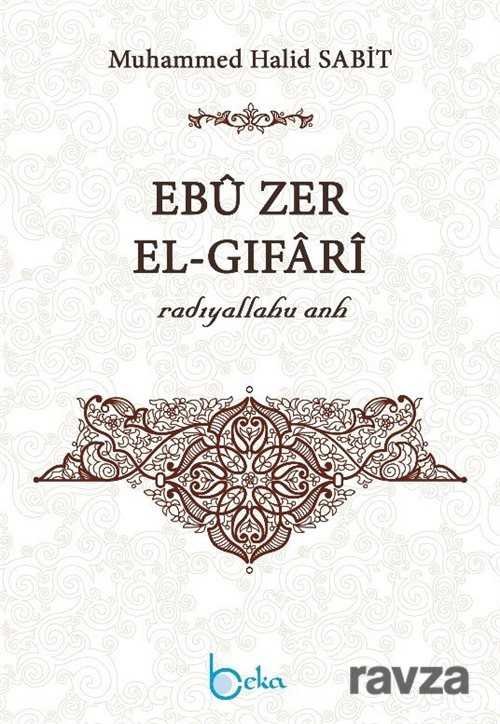 Ebu Zer el-Gıfari (r.a.) - 1