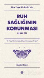 Ebu Zeyd el-Belhî'nin Ruh Sağlığının Korunması Risalesi - Mahya Yayıncılık