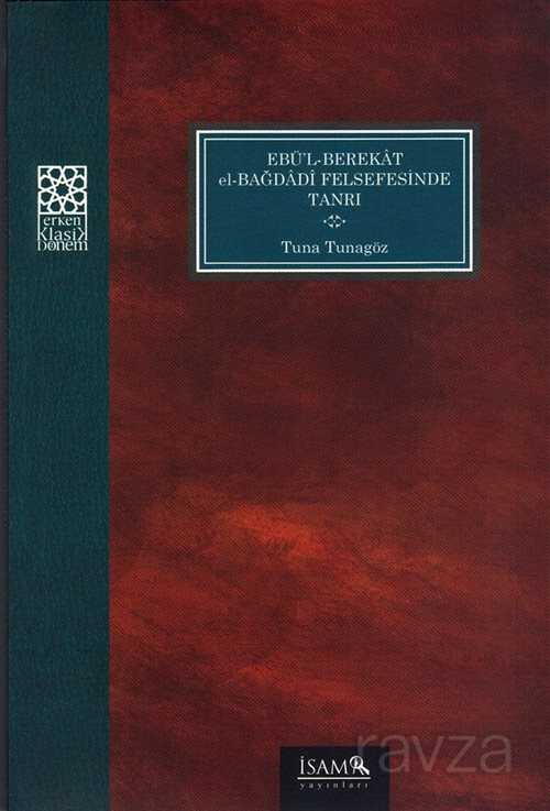 Ebül Berekat El Bağdadi Felsefesinde Tanrı - İSAM / İslam Araştırmaları Merkezi