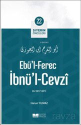 Ebü'l-Ferec İbnü'l-Cevzi / Siyerin Öncüleri 22 - Siyer Yayınları