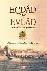 Ecdad ve Evlad - 1