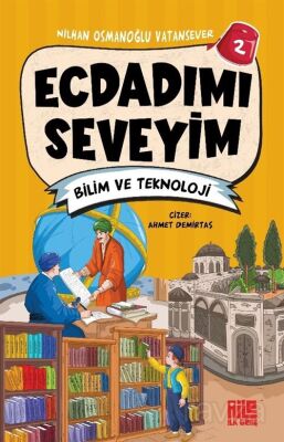 Ecdadımı Seveyim 2 / Bilim ve Teknoloji - 1