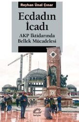 Ecdadın İcadı - İletişim Yayınları