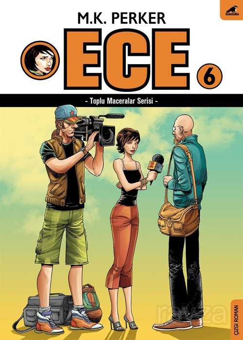 Ece 6 / Toplu Maceralar Serisi - Kara Karga Yayınları