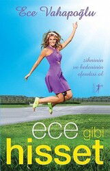 Ece Gibi Hisset - Artemis Yayınları
