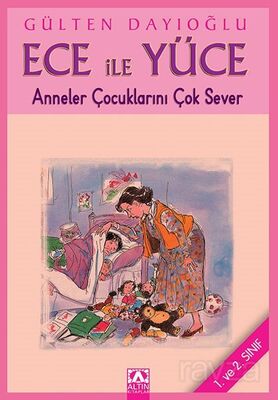 Ece ile Yüce / Anneler Çocuklarını Çok Sever - 1