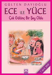 Ece ile Yüce / Çok Gülünç Bir Şey Oldu - Altın Kitaplar