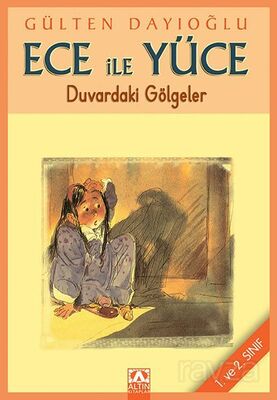 Ece ile Yüce / Duvardaki Gölgeler - 1