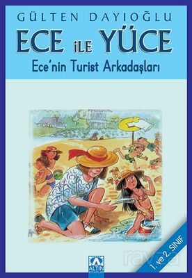 Ece ile Yüce / Ece'nin Turist Arkadaşları - 1