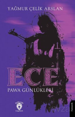 Ece Pawa Günlükleri - 1