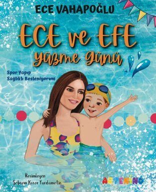 Ece ve Efe Yüzme Günü / Spor Yapıp Sağlıklı Besleniyorum - 1
