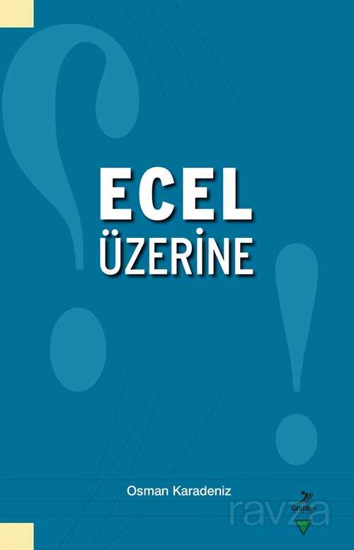 Ecel Üzerine - Grafiker Yayınları