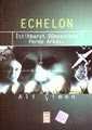 Echelon İstihbarat Dünyasının Perde Arkası - Timaş Yayınları
