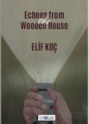 Echoes From The Wooden House - Favori Yayınları
