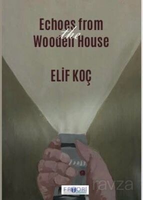 Echoes From The Wooden House - 1