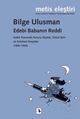 Edebi Babanın Reddi - 1