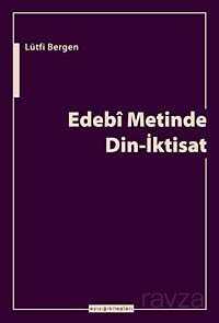 Edebi Metinde Din-İktisat - Ayışığı Kitapları
