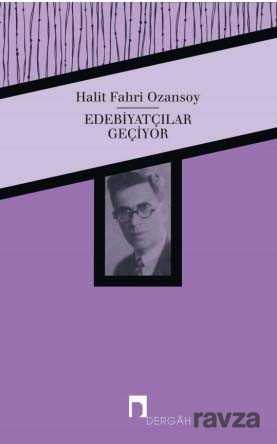 Edebiayatçılar Geçiyor - Dergah Yayınları