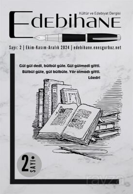 Edebihane Dergisi / Sayı: 2-Ekim-Kasım-Aralık - 1