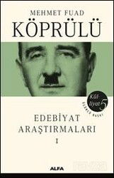 Edebiyat Araştırmaları I / Mehmet Fuad Köprülü Külliyat 5 - Alfa Yayınları