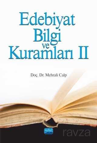 Edebiyat Bilgi ve Kuramları 2 - Nobel Yayın Dağıtım
