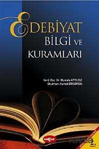 Edebiyat Bilgi ve Kuramları - Akçağ Yayınları