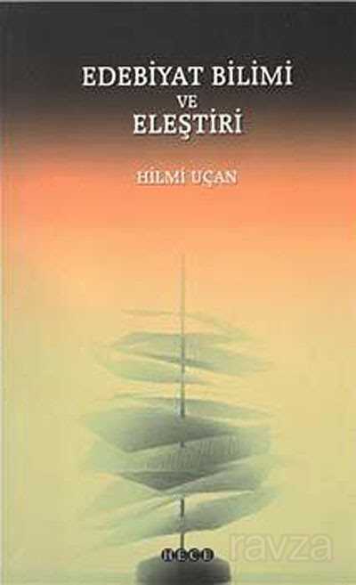 Edebiyat Bilimi ve Eleştiri - Hece Yayınları
