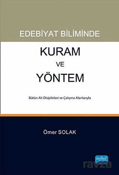 Edebiyat Biliminde Kuram ve Yöntem - Nobel Yayın Dağıtım