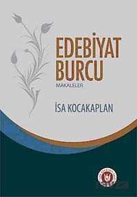 Edebiyat Burcu / Makaleler - Türk Edebiyatı Vakfı