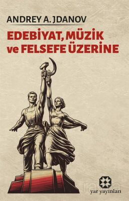 Edebiyat, Müzik ve Felsefe Üzerine - Yar Yayınları