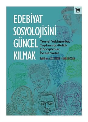 Edebiyat Sosyolojisini Güncel Kılmak - 1