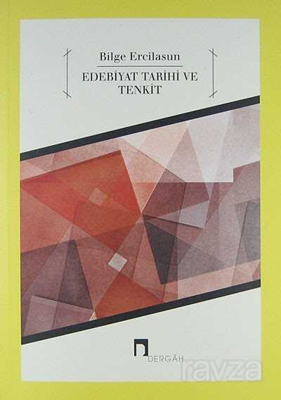 Edebiyat Tarihi ve Tenkit - Dergah Yayınları
