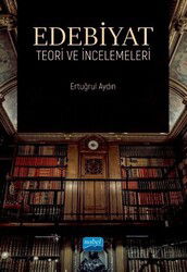 Edebiyat Teori ve İncelemeleri - Nobel Yayın Dağıtım