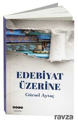 Edebiyat Üzerine - Hece Yayınları
